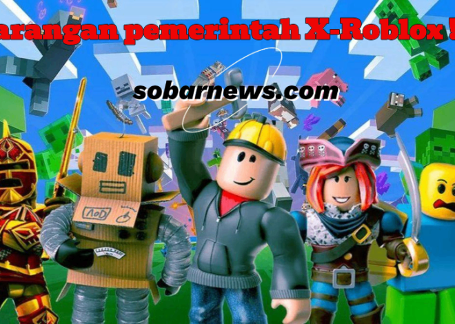 Larangan Bermain Roblox: Mengapa Orang Tua Perlu Waspada