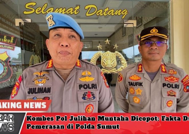 Kombes Pol Julihan Muntaha Dicopot: Fakta Dugaan Pemerasan di Polda Sumut