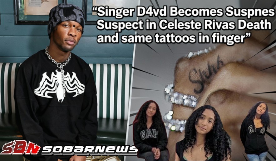 Singer D4vd Becomes Suspect in Celeste Rivas Death