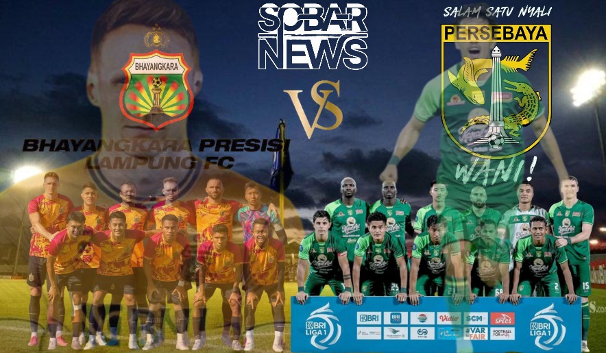 Bhayangkara Presisi Lampung vs Persebaya Surabaya: Duel Sengit di Pekan ke-14 BRI Super League