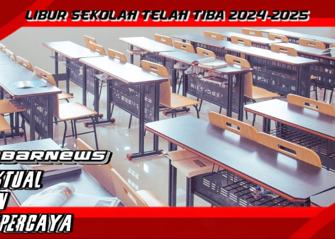 Jadwal Libur Sekolah Semester Ganjil 2024–2025 di Berbagai Provinsi