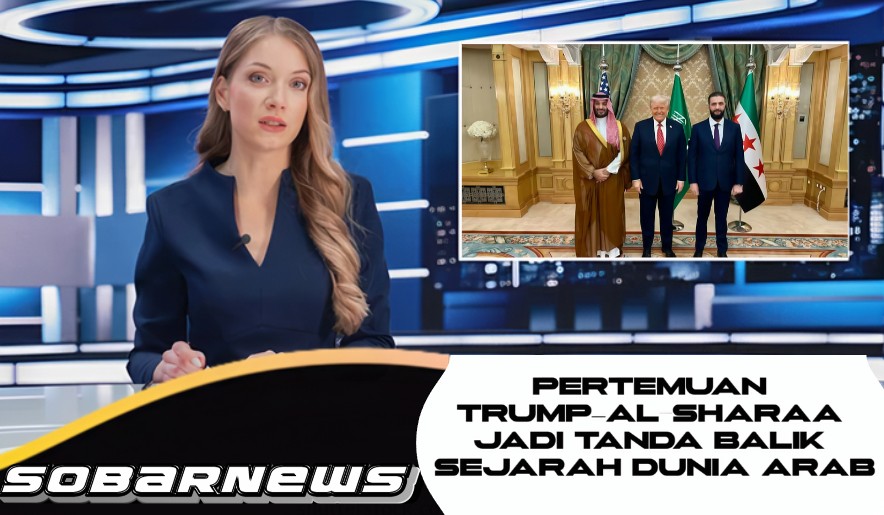 Gedung Putih Panas! Pertemuan Trump–Al-Sharaa Jadi Tanda Balik Sejarah Dunia Arab