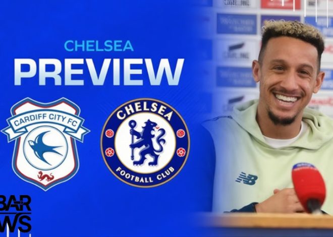 Cardiff City vs Chelsea: Duel Panas! The Blues Wajib Waspada di Kandang Naga Biru