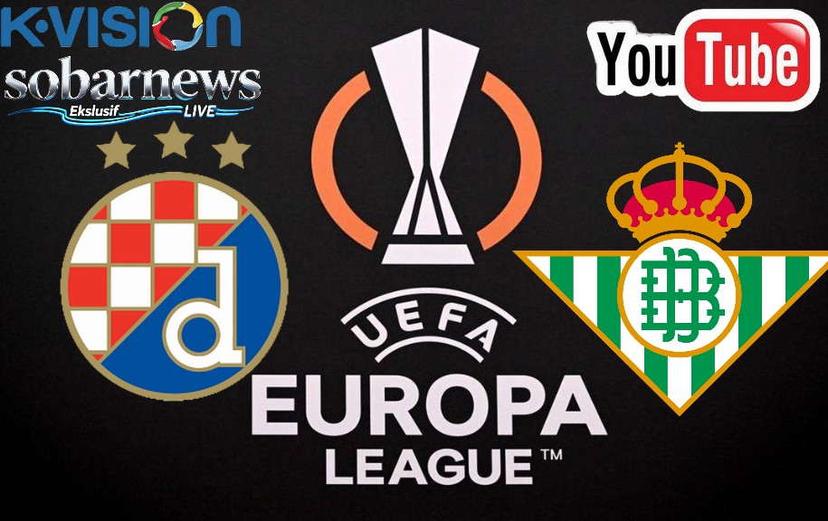 Dinamo Zagreb vs Real Betis: Duel Sengit di Europa League yang Tidak Boleh Dilewatkan!