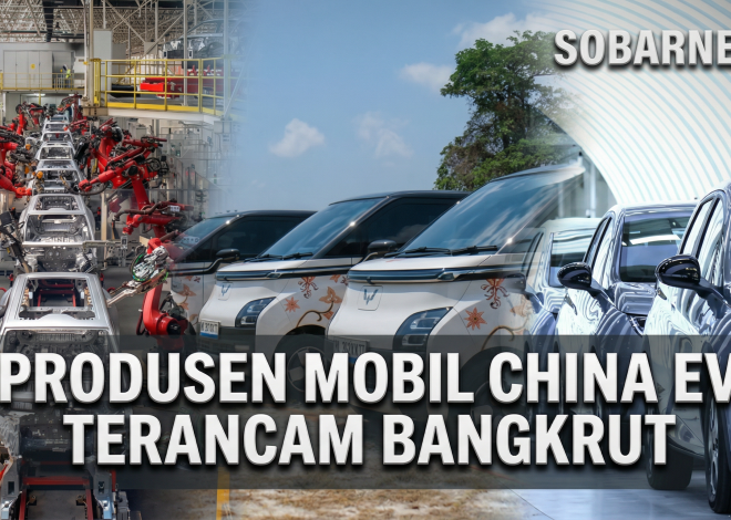 Gelombang Krisis di Industri EV China: Mengapa Banyak Produsen Terancam Bangkrut?