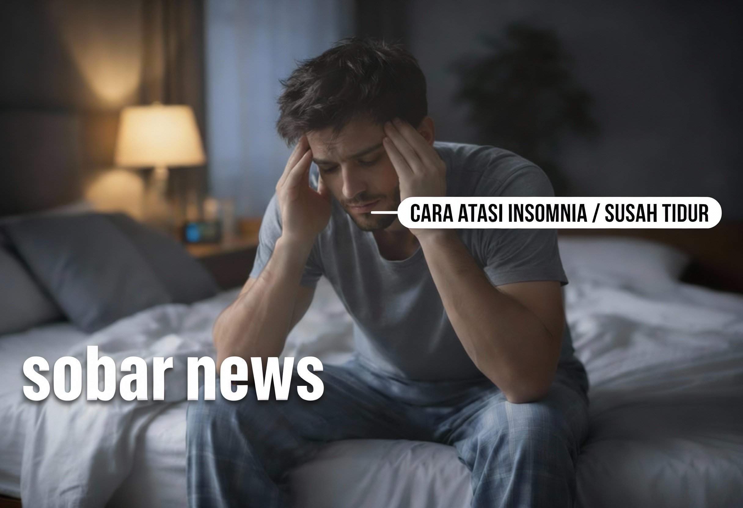 Insomnia : Gangguan Tidur yang Mengganggu Kualitas Hidup sehat