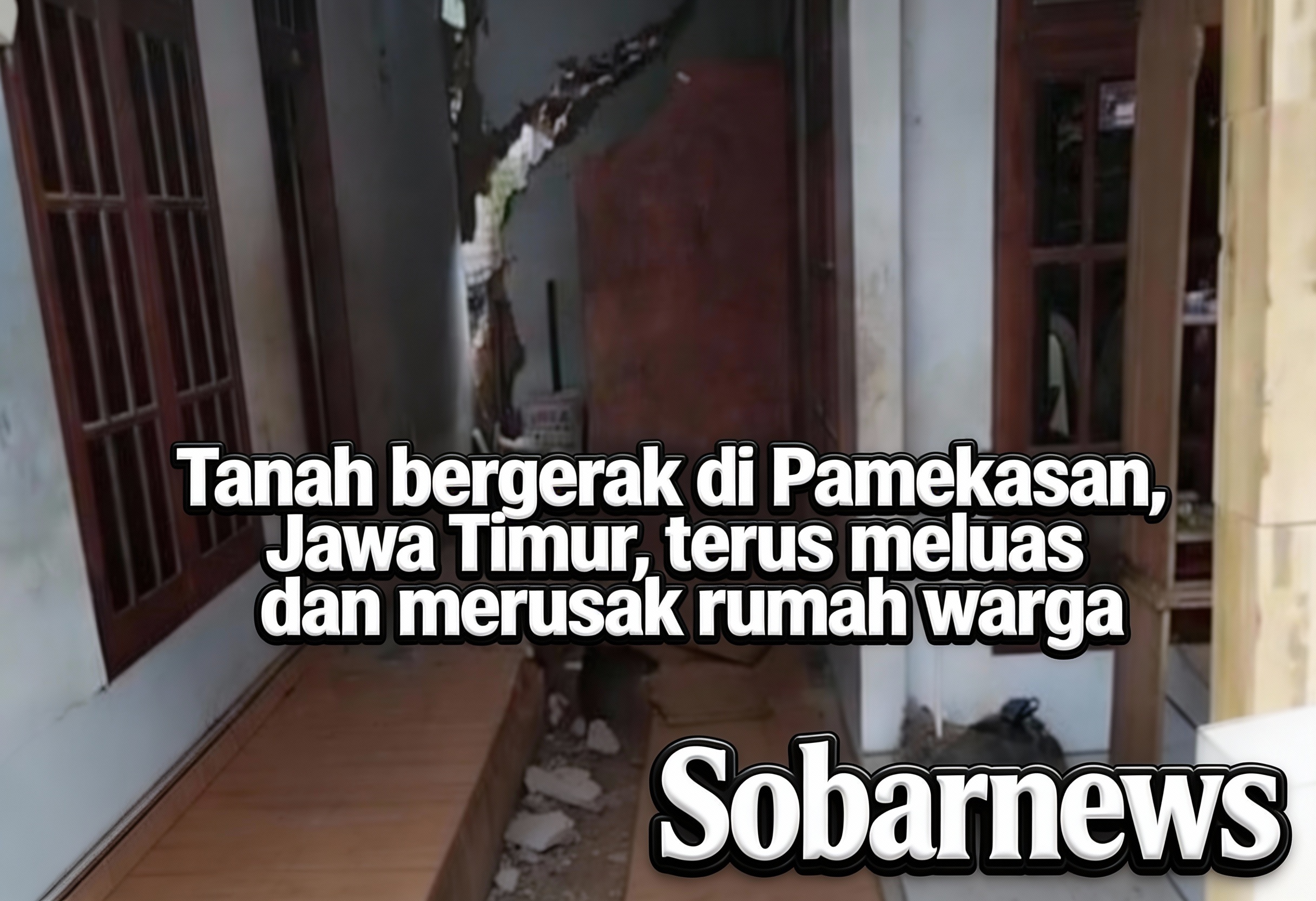 Tanah Bergerak di Pamekasan Meluas, Rumah Warga hancur !!!