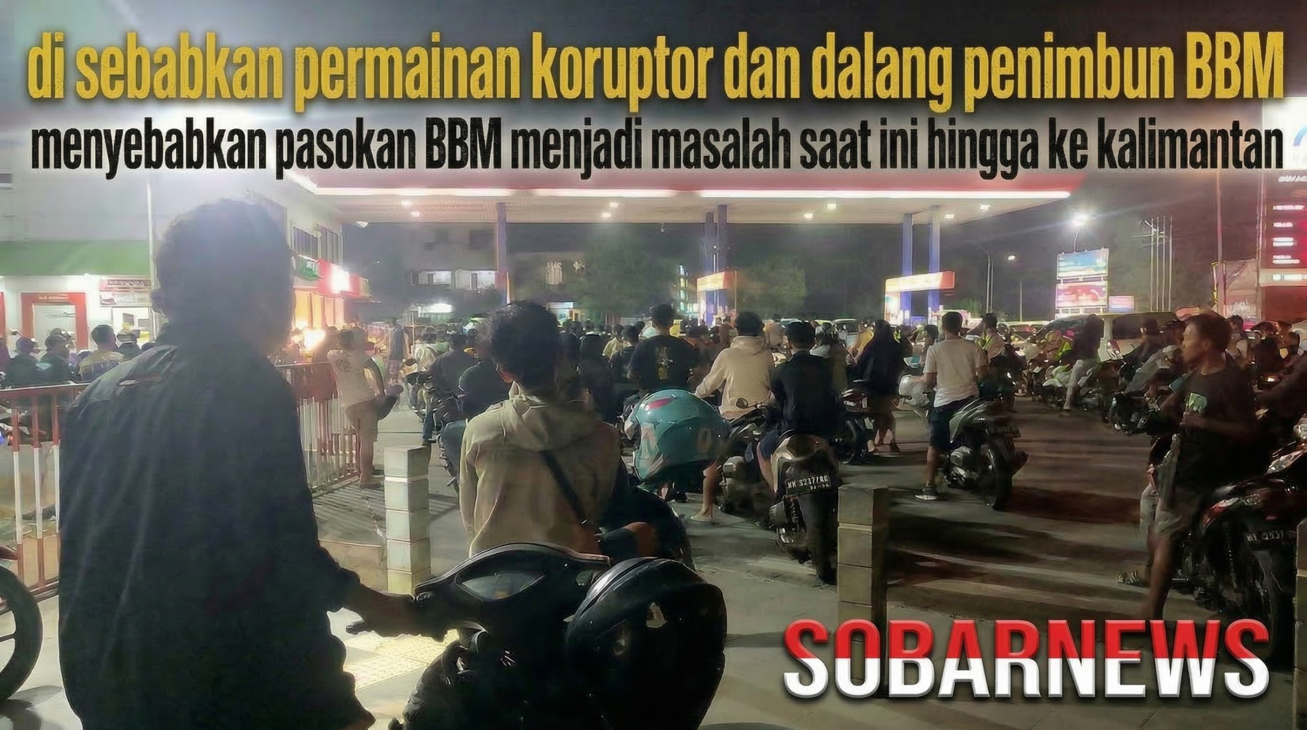 Antrean Panjang BBM Diduga Akibat Ulah Penimbun, Dampaknya Meluas hingga Kalimantan